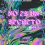 No es un secreto (feat. Sslee G)