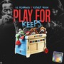 Play for Keeps (Explicit)