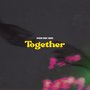 Together (Original Mix)