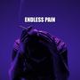 Endless Pain (Explicit)