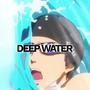 deep water (Explicit)