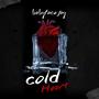 Cold Heart (Explicit)