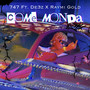 Come Monda (Explicit)