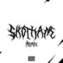 Skothane (Remix) [Explicit]