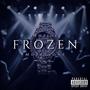 FROZEN (feat. Mu$kyjune) [Explicit]