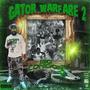 Gator Warfare 2 (Explicit)