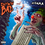 Down Bad (Explicit)