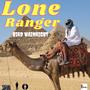 Lone Ranger (Explicit)