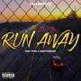 RunAway (feat. Feez & KingTurnUpp)