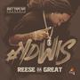 Reese Da Great #Ydwis (Explicit)