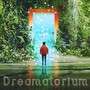 Dreamatorium