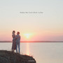 Make Me Feel (feat. Lylia)