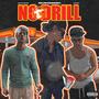 NO DRILL (feat. Nikush & Dot Valentino) [Explicit]