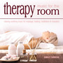 Music for the Therapy Room: Relaxing Soothing Music for Massage, Healing, Meditation & Relaxation