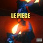 Le piège (Explicit)