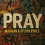 Pray