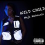 Wild Child (Explicit)