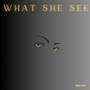 What She See (Explicit)