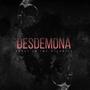 Desdemona (Explicit)