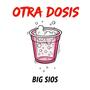Otra dosis (Explicit)