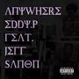 Anywhere (feat. Jeff Sanon) [Explicit]