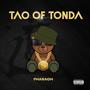 Tao of Tonda (Explicit)