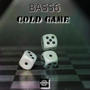 Cold Game (feat. Bass6) [Explicit]