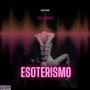 ESOTERISMO (feat. Rod Liberace)