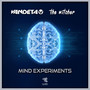 Mind Experiments