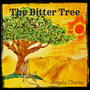 The Bitter Tree