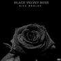 Black Velvet Rose (Explicit)