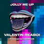 JOLLY ME UP (Explicit)