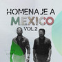 Homenaje a Mexico, Vol. 2