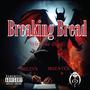 Breaking Bread (feat. Mozayek) [Explicit]