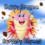 Happy Dragon Nursery Rhymes