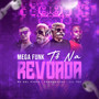 Mega Funk Tô Na Revoada (Explicit)