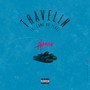 Travelin (feat. Camo No Flage) [Explicit]