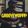 Groovewop Freestyle (Explicit)