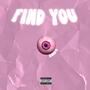 Find You (Explicit)