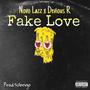 Fake Love (feat. Devious R) [Explicit]