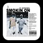 Smokin On (feat. N3ptvn3) [Explicit]