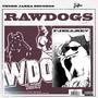 Rawdogs (Explicit)