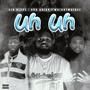 Uhuh (feat. Wrightway Dee & Kid Bless) [Explicit]