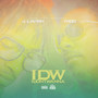 Idw / I Don't Wanna (Explicit)