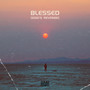 Blessed (Eddi’s Revenge) [Explicit]