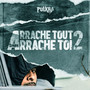 Arrache Tout Sinon Arrache Toi 2 (Explicit)