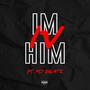 Im Him (feat. PD Beatz) [Explicit]