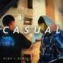 CASUAL (feat. Duret) [Explicit]