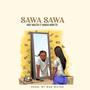 Sawasawa (feat. Hamisa Mobetto) [Explicit]