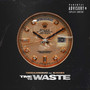 Time to Waste (Explicit)